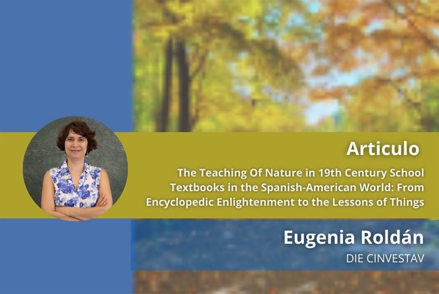 The Teaching Of Nature in 19th Century School Textbooks in the Spanish-American World: From Encyclopedic Enlightenment to the Lessons of Things