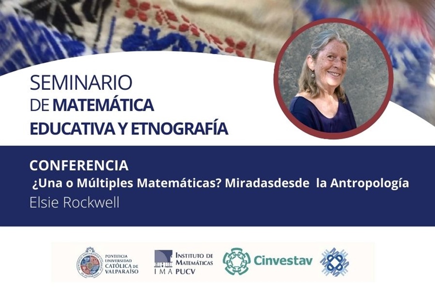 Conferencia, ¿Una o Múltiples Matemáticas? Miradas desde la Antropología