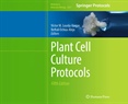 Plant Cell Culture Protocols, Quinta Edición