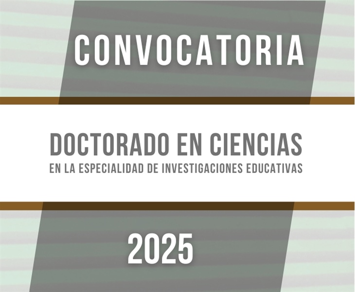 Doctorado 2025. Departamento de Investigaciones Educativas