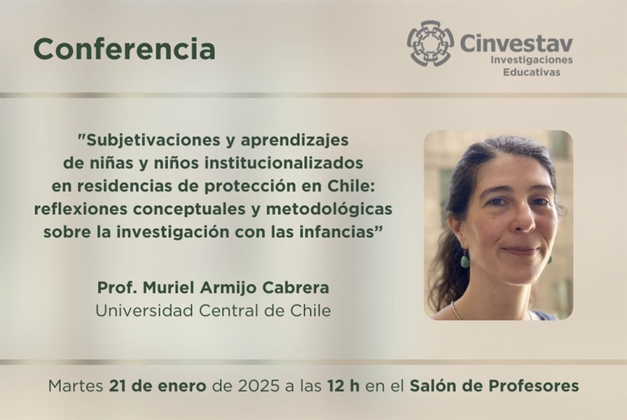 Conferencia: Subjetivaciones y aprendizajes de niñas y niños institucionalizados en residencias de protección en Chile.