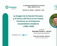 SPELT Sesión 1. La imagen de la Nación Peruana y el futuro del Perú en los Textos Escolares en el temprano nacionalismo moderno (1904–1930)