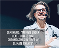 Seminario: "Meiosis under heat - how to sort chromosomes in times of climate change"
