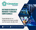 Convocatoria permanente del Programa de Doctorado en Ciencias en Ingeniería y Tecnologías Computacionales