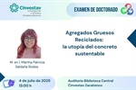 Agregados Gruesos Reciclados: la utopía del concreto sustentable