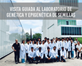 Visita guiada al Laboratorio de Genética y Epigenética de Semillas