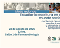Mesa redonda: Estudiar la escritura en el mundo social.