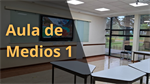 Aula de Medios 1