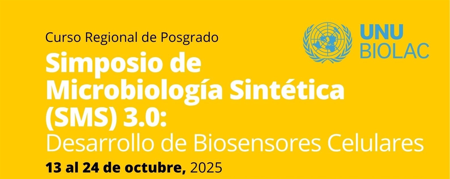 Simposio de Microbiología Sintética SMS3.0: Diseño de Biosensores celulares