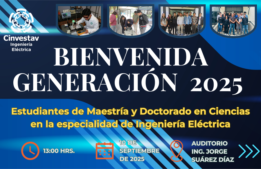 Bienvenida Generación 2025 Ingeniería Eléctrica