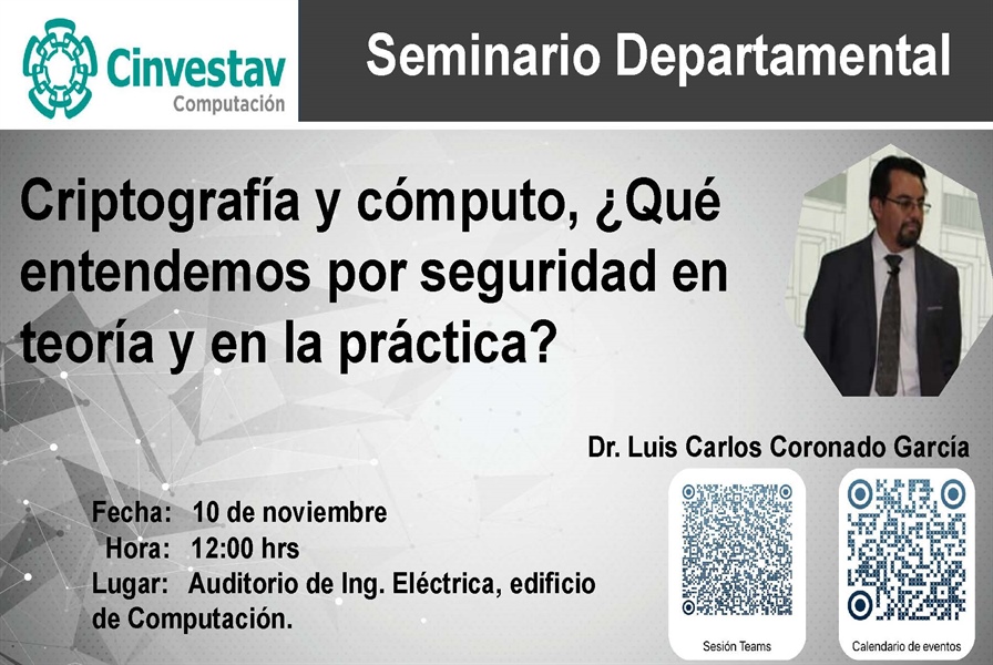 Criptografía y cómputo, ¿qué entendemos por seguridad en teoría y en la práctica?