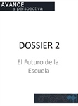 2014 - Dossier 2 El futuro de la Escuela