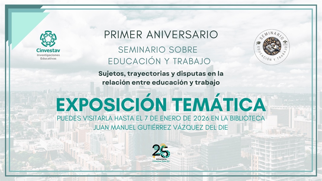 Exposición temática: Educación y Trabajo