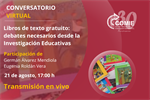 Conversatorio Virtual: Libros de texto gratuito: debates necesarios desde la  Investigación Educativas