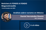 Análisis sobre racismo en México.