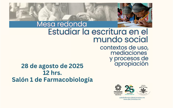 Mesa redonda: Estudiar la escritura en el mundo social.