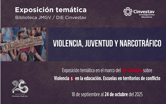 Exposición temática: Violencia, Juventud y Narcotráfico