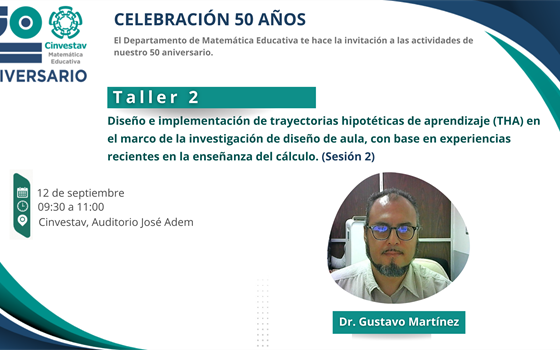 Taller 2: Diseño e implementación de trayectorias hipotéticas de aprendizaje (THA) en el marco de la investigación de diseño de aula, con base en experiencias recientes en la enseñanza del cálculo