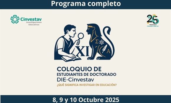 Coloquio XI de Estudiantes de Doctorado / DIE-Cinvestav