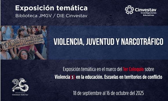 Exposición temática: Violencia, Juventud y Narcotráfico