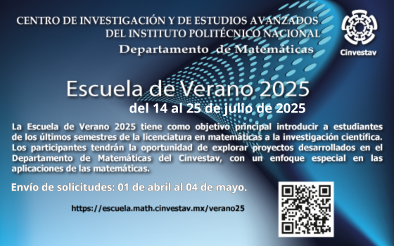 Departamento de Matemáticas, Cinvestav. Escuela de Verano 2025