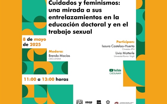 Conversatorio.  Cuidados y feminismos: una mirada a sus entrelazamientos en la educación doctoral y el trabajo sexual
